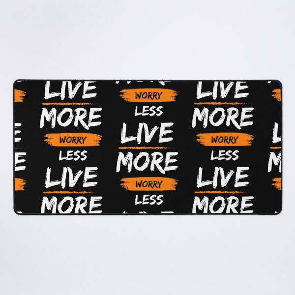 Item preview, Live more worry less motivational design designed and sold by DigitalMagShop.