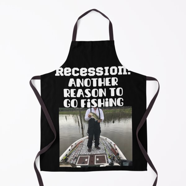 Item preview, Recession - Another reason to go fishing designed and sold by Cowboy Folly.