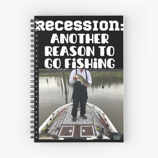 Item preview, Recession - Another reason to go fishing designed and sold by Cowboy Folly.