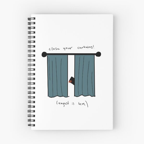 Item preview, close your curtains august is here designed and sold by Mayazoe71.