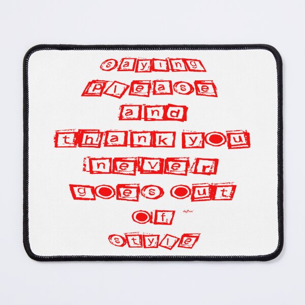Item preview, SAYING PLEASE AND THANK YOU by dePace' designed and sold by mrpropcake.