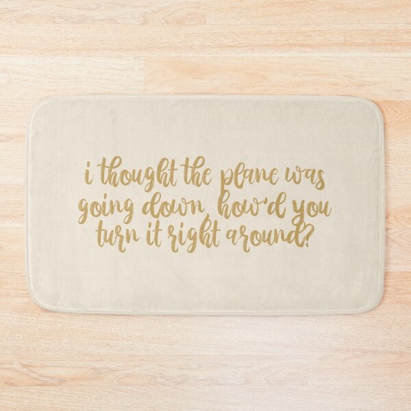 Item preview, I Thought The Plane Was Going Down, Howd You Turn It Right Around Labyrinth Lyrics Taylor Swift designed and sold by BoldNFresh.