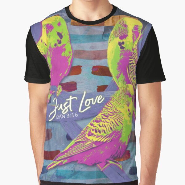Just Love, Budgies Bibelvers Fun Christian Design Grafik T-Shirt