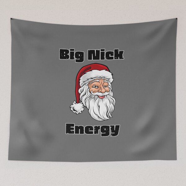 Item preview, Big Nick Energy designed and sold by SimpleSteve.