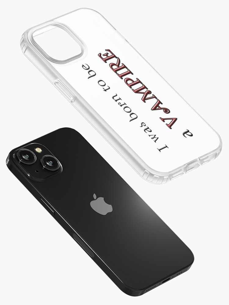 I was born to be a Vampire - Twilight Saga - Breaking Dawn Part 2 | iPhone  Case