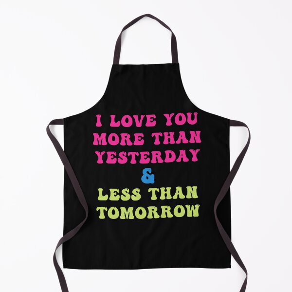 Aperçu de l'œuvre JE T'AIME PLUS QU'HIER ET MOINS QUE DEMAIN-SAGFABULOUS créée et vendue par SagFabulous.