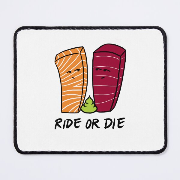 Item preview, Salmon and Tuna Sashimi Ride or Die designed and sold by bonniemamadraws.