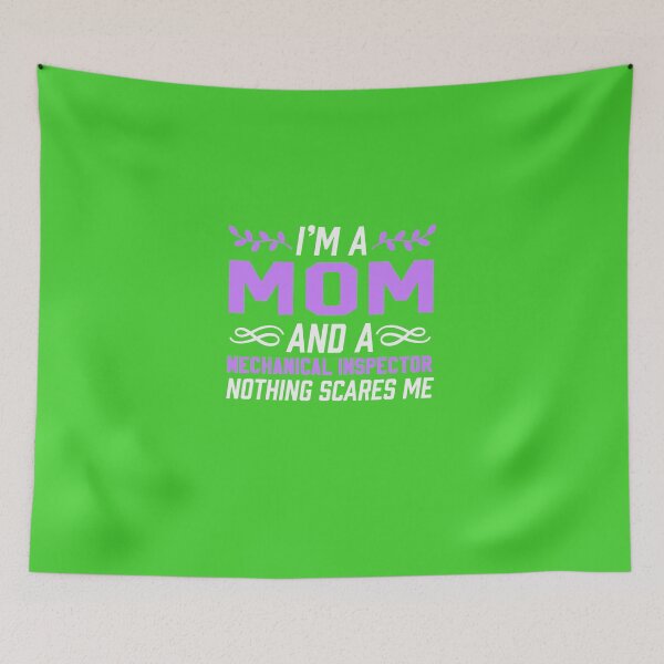 Item preview, Mom & Mechanical Inspector Nothing Scares Me designed and sold by AlwaysAwesome.