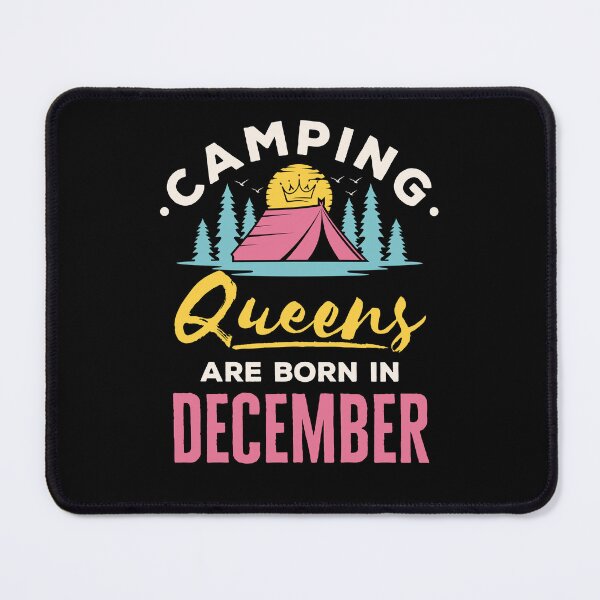 Item preview, Camping Birthday Women Girls Queens Are Born in Decenber designed and sold by jaygo.