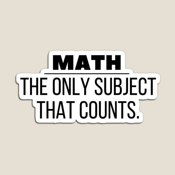 Item preview, Math The Only Subject That Counts Funny Math Teacher designed and sold by MouDantArts.