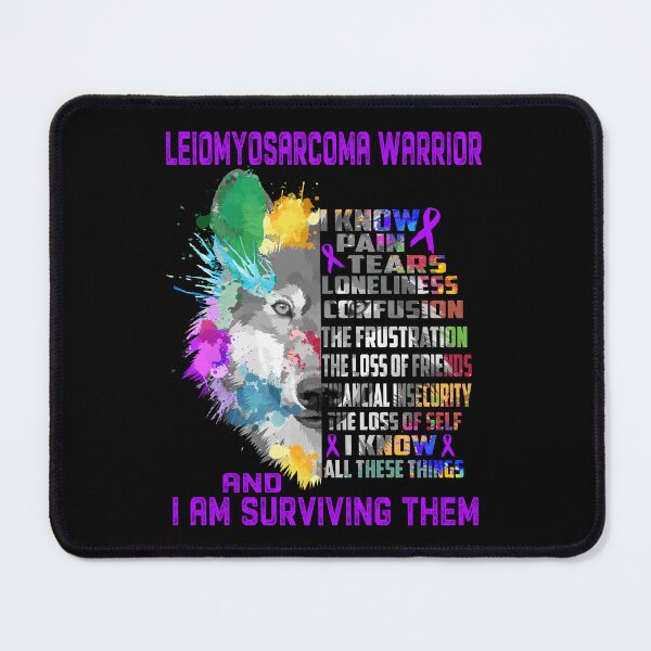 Item preview, Leiomyosarcoma Warrior - I Know All These Things and I Am Surviving Them designed and sold by CansellBar.