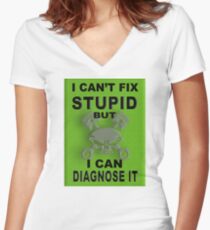 Camiseta entallada de cuello en V No puedo arreglar estúpido PERO puedo diagnosticarlo