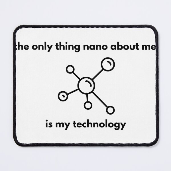 Item preview, Nanotechnology designed and sold by erinrianna1.