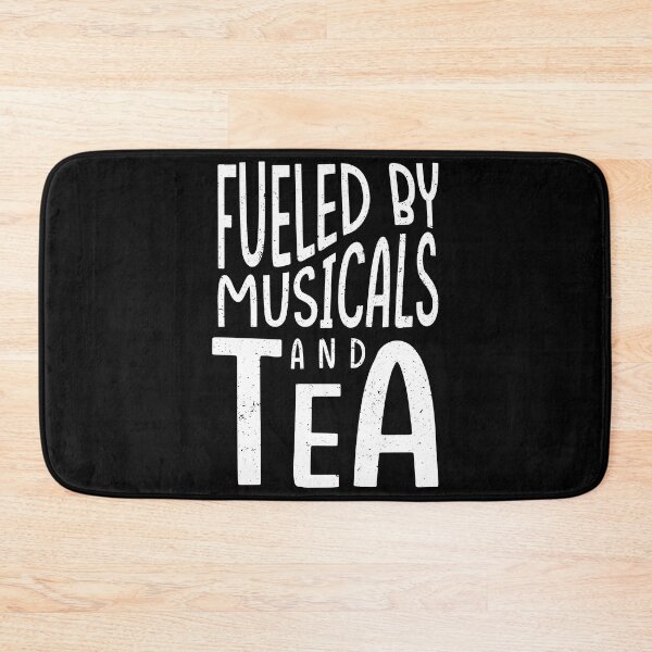 Item preview, Fueled by Musicals and Tea - This Girl Runs On Musicals And Tea designed and sold by ZETTIF ⭐⭐⭐⭐⭐.