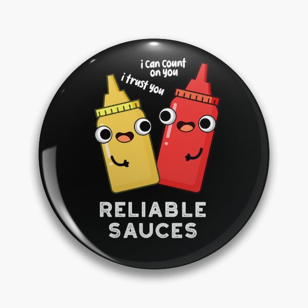 Item preview, Reliable Sauces Funny Food Puns (BG oscuro) designed and sold by punnybone.