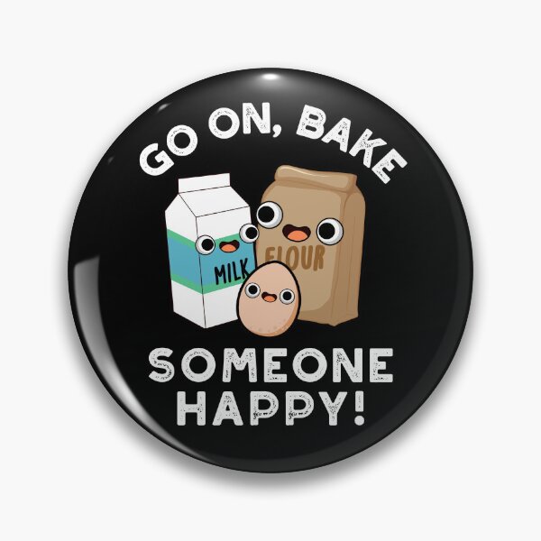 Item preview, Go On Bake Someone Happy Funny Baking Puns (Dark BG) designed and sold by punnybone.