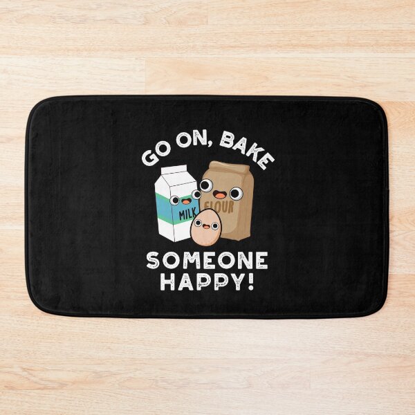 Item preview, Go On Bake Someone Happy Funny Baking Puns (Dark BG) designed and sold by punnybone.