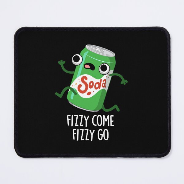 Item preview, Fizzy Come Fizzy Go Funny Soda Pop Puns (Dark BG) designed and sold by punnybone.