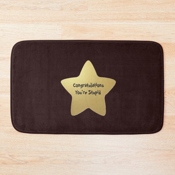 Item preview, Congratulations you_re stupid  Premium  designed and sold by MagiCatsophia.