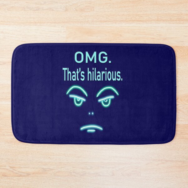 Item preview, OMG That's Hilarious with RBF designed and sold by Karen Simon.