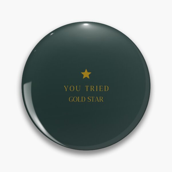 Item preview, You Tried Gold Star  (18) designed and sold by MagiCatsophia.