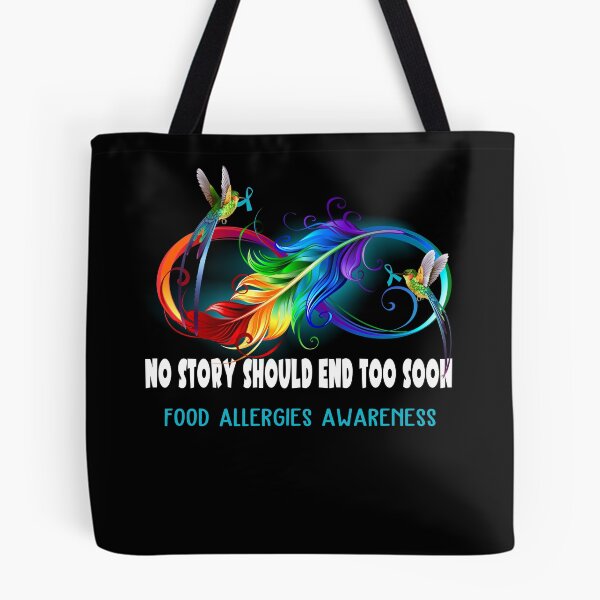 Item preview, Food Allergies Awareness - NO STORY SHOULD END TOO SOON designed and sold by Jennpak.