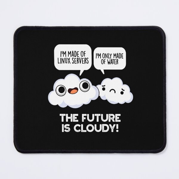 Item preview, The Future Is Cloudy Funny Computer Puns (Dark BG) designed and sold by punnybone.
