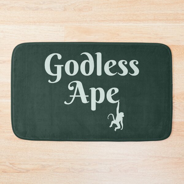 Item preview, Godless Ape designed and sold by PrairieGrouse.