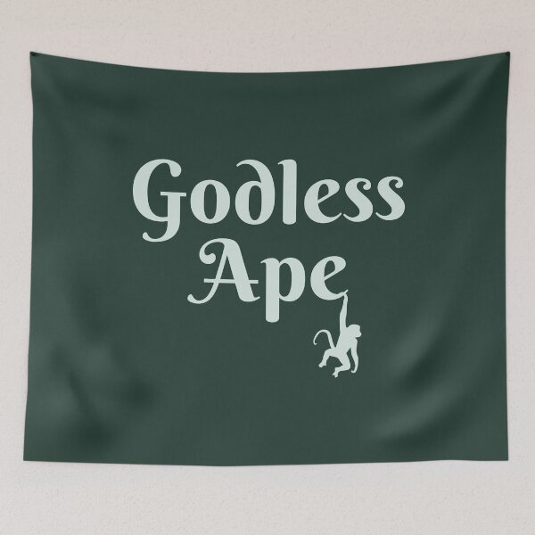 Item preview, Godless Ape designed and sold by PrairieGrouse.