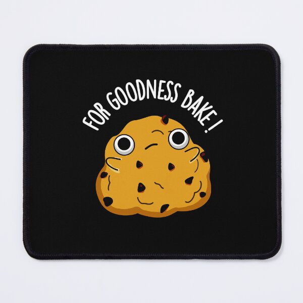 Item preview, For Goodness Bake Funny Baking Puns (Dark BG) designed and sold by punnybone.