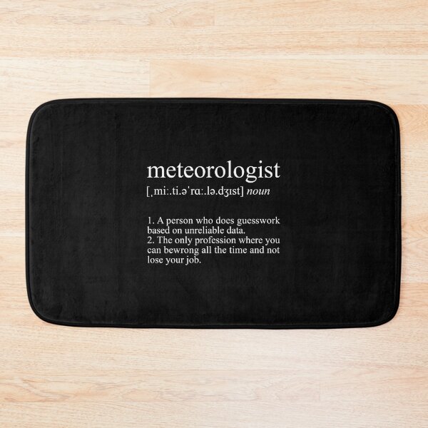 Item preview, Guesswork Based On Unreliablel Data, Meteorologist designed and sold by TheReallyNiceStuff.