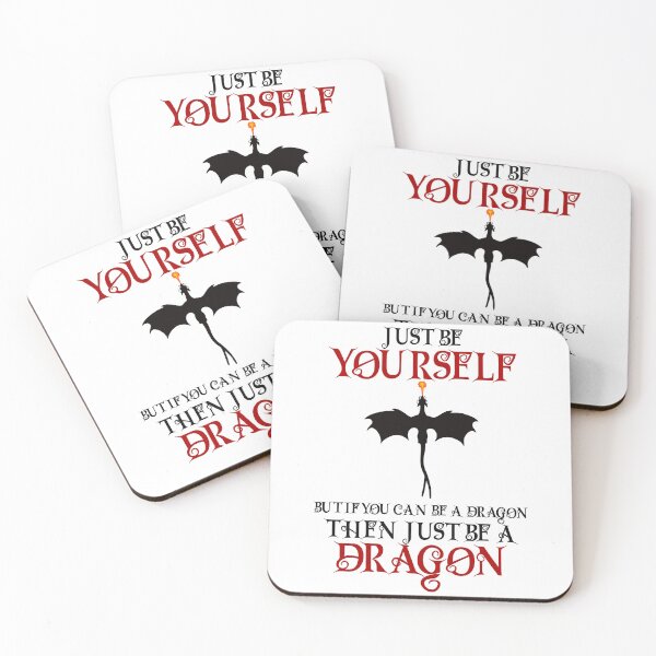 Item preview, Just be yourself but if you can be a dragon then just be a dragon designed and sold by BlackCatArtBB.