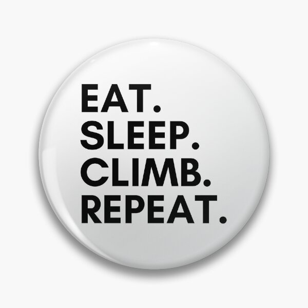 Item preview, Eat. Sleep. Climb. Repeat. Rock Climbing designed and sold by Boulder Design Co.