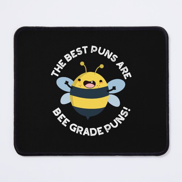Item preview, The Best Puns Are Bee Grade Puns Funny Bug Puns (Dark BG) designed and sold by punnybone.