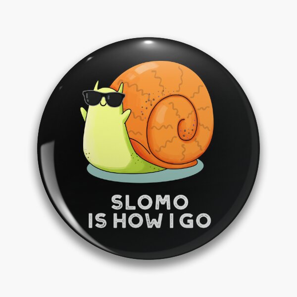 Item preview, Slomo Is How I Go Funny Snail Puns (Dark BG) designed and sold by punnybone.