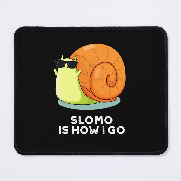 Item preview, Slomo Is How I Go Funny Snail Puns (Dark BG) designed and sold by punnybone.