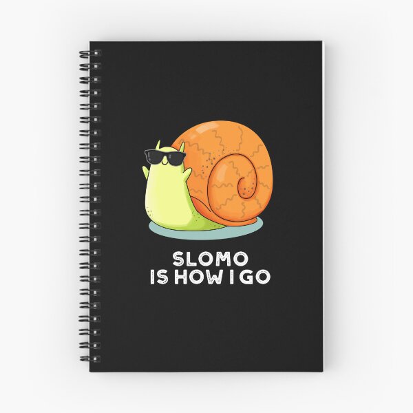 Item preview, Slomo Is How I Go Funny Snail Puns (Dark BG) designed and sold by punnybone.