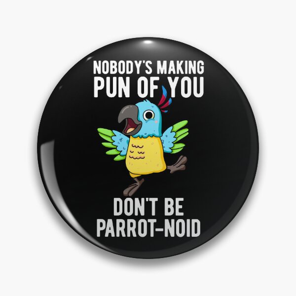 Item preview, Don't Be Parrot-noid Funny Parrot Puns (Dark BG) designed and sold by punnybone.