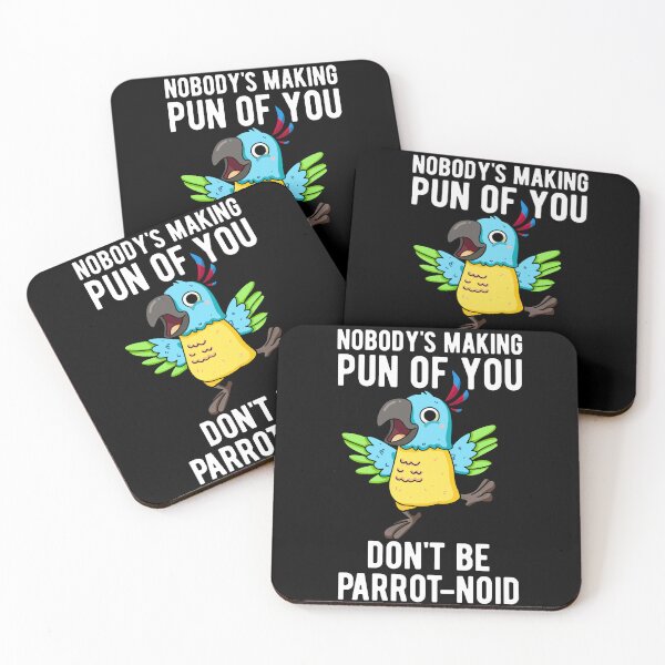 Item preview, Don't Be Parrot-noid Funny Parrot Puns (Dark BG) designed and sold by punnybone.