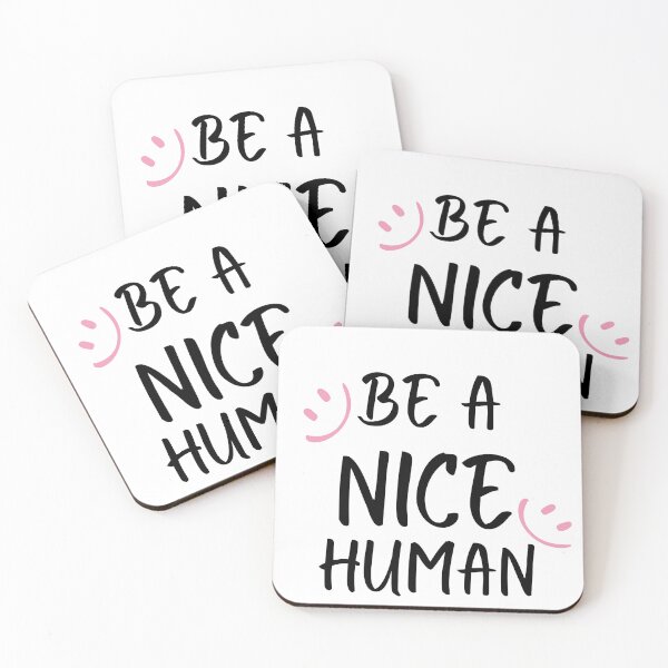 Item preview, Be a nice human designed and sold by Ashley0016.