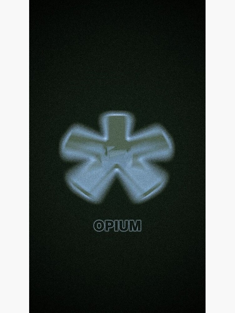 OPIUM