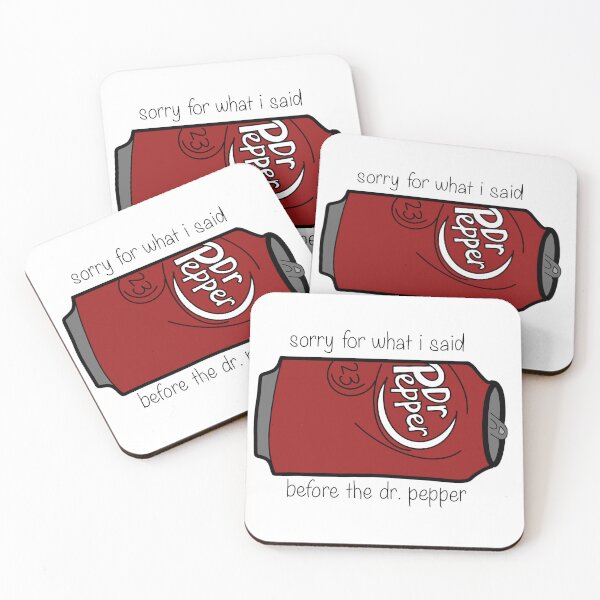 Item preview, Sorry About Before the Dr. Pepper designed and sold by elenabreiner.