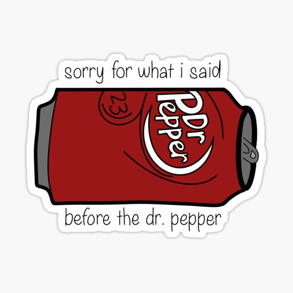 Vista previa del artículo con la obra «Lo siento por antes del Dr. Pepper», diseñado y vendido por elenabreiner.