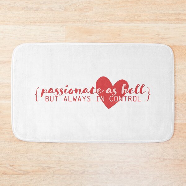 Item preview, Passionate as hell but always in control - Company Broadway designed and sold by sweetlaughowl.
