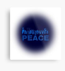 T-Shirt God bless you with peace Metal Print