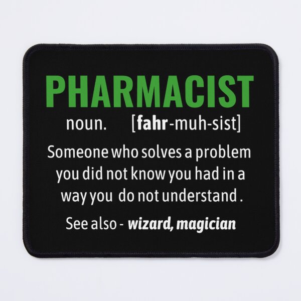 Item preview, Pharmacist Dictionary Definition Funny designed and sold by chetan786.