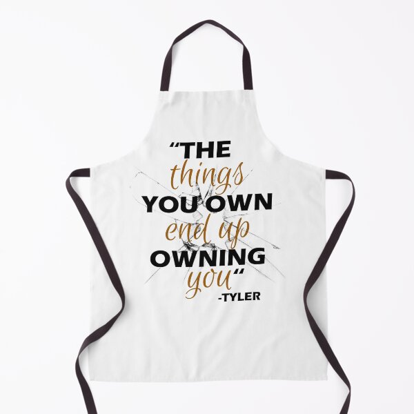 Item preview, The things you own end up owning you. -Tyler Durden, Fight Club  designed and sold by Sticker Up.
