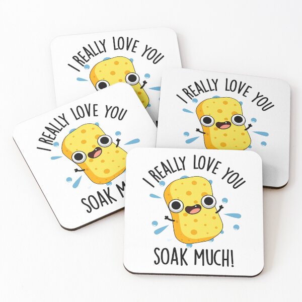 Item preview, I Really Love You Soak Much Funny Sponge Puns  designed and sold by punnybone.