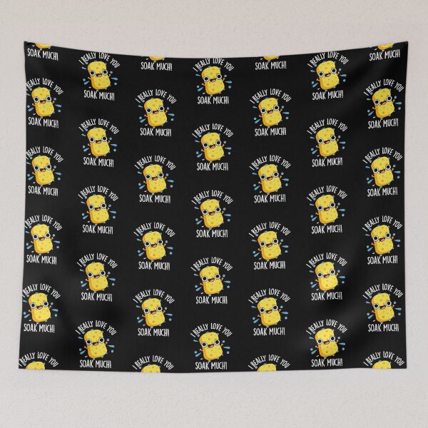 Item preview, I Really Love You Soak Much Funny Sponge Puns (Dark BG) designed and sold by punnybone.