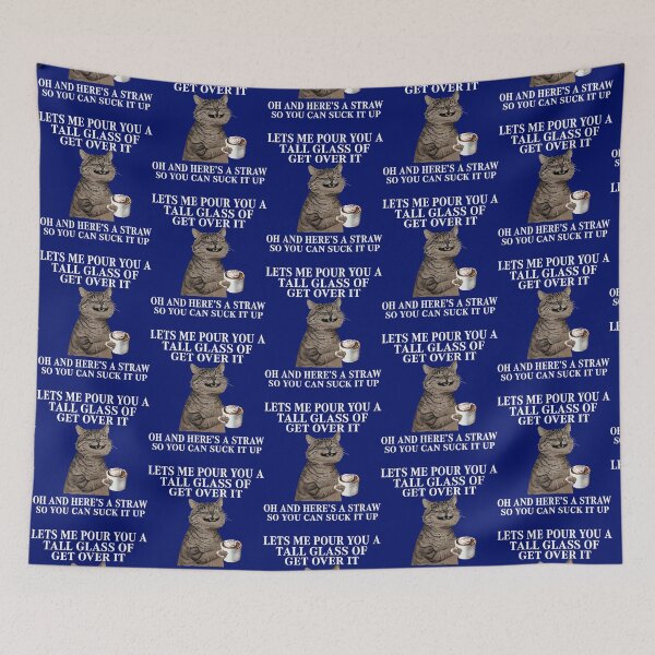 Item preview, Let Me Pour You A Tall Glass Of Get Over It Cat Drink Coffee88 designed and sold by Akshajwhetstone.